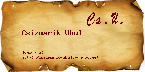Csizmarik Ubul névjegykártya
